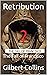 Retribution : The Fall of F...