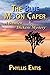 The Blue Moon Caper: A Dami...
