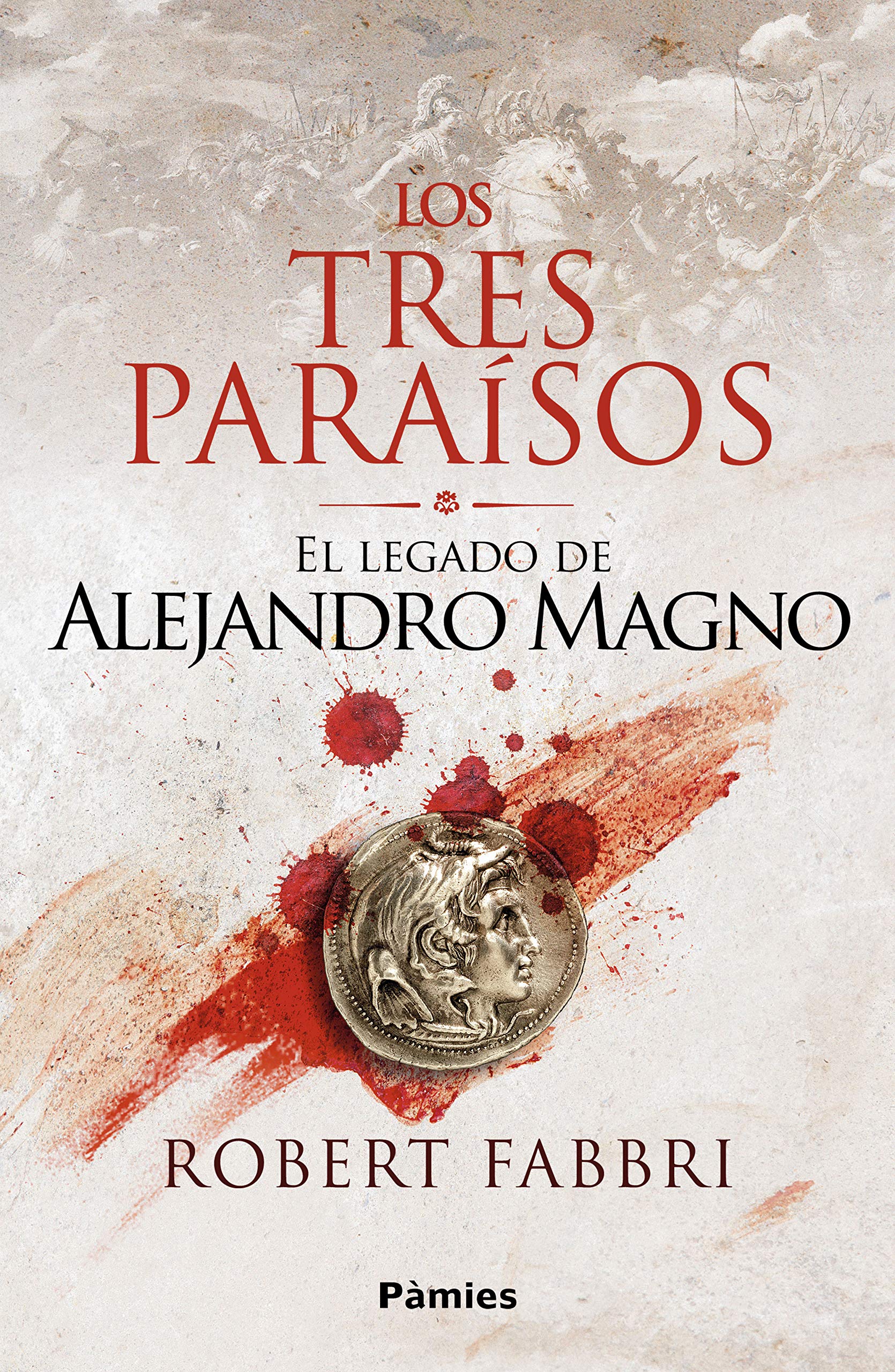 Portada de Los tres paraísos, de Robert Fabbri