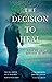 The Decision to Heal: Pathw...
