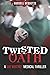 Twisted Oath: A Sue Whitney Thriller