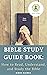 Bible Study Guide Book by Bible Guides