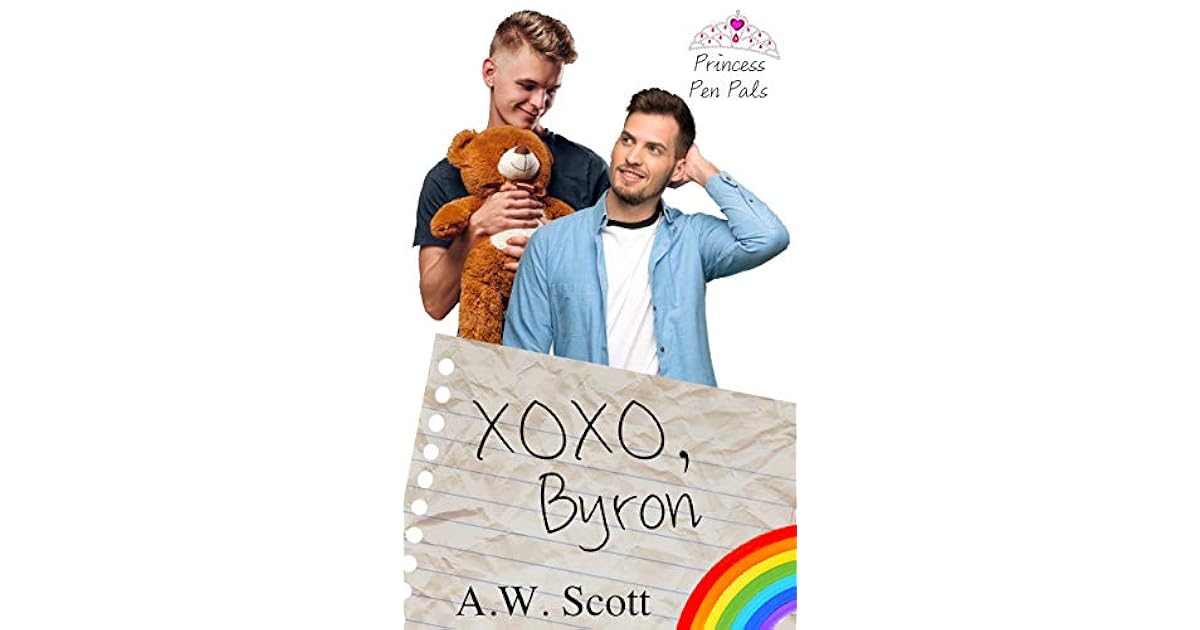 Xoxo Byron Princess Pen Pals 2 By A W Scott