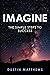 Imagine: The Simple Steps to Success