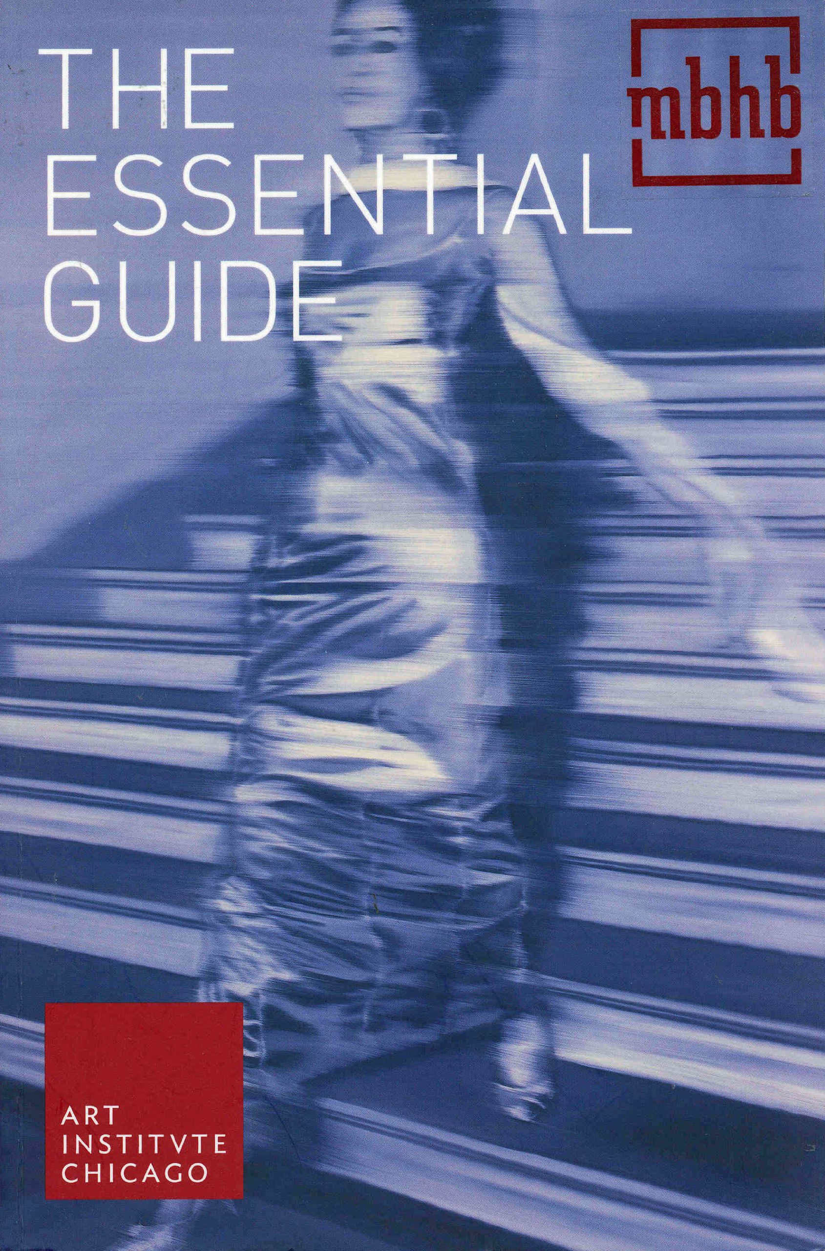 The Essential Guide Art Institute of Chicago (Hardcover)