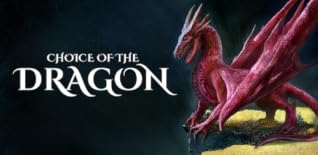 Choice of the Dragon