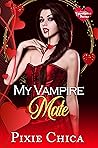 My Vampire Mate: ...