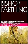 BISHOP FARTHING: ...
