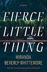 Fierce Little Thing
