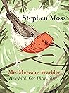 Mrs. Moreau's Warbler: How Birds Got Their Names