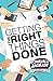Getting The Right Things Done.