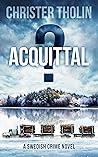 ACQUITTAL? (Stockholm Sleuth, #5)