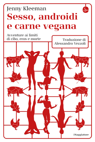 Sesso, androidi e carne vegana