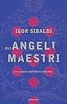 Gli Angeli Maestr...