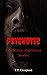 Psychotic - A Collection of...