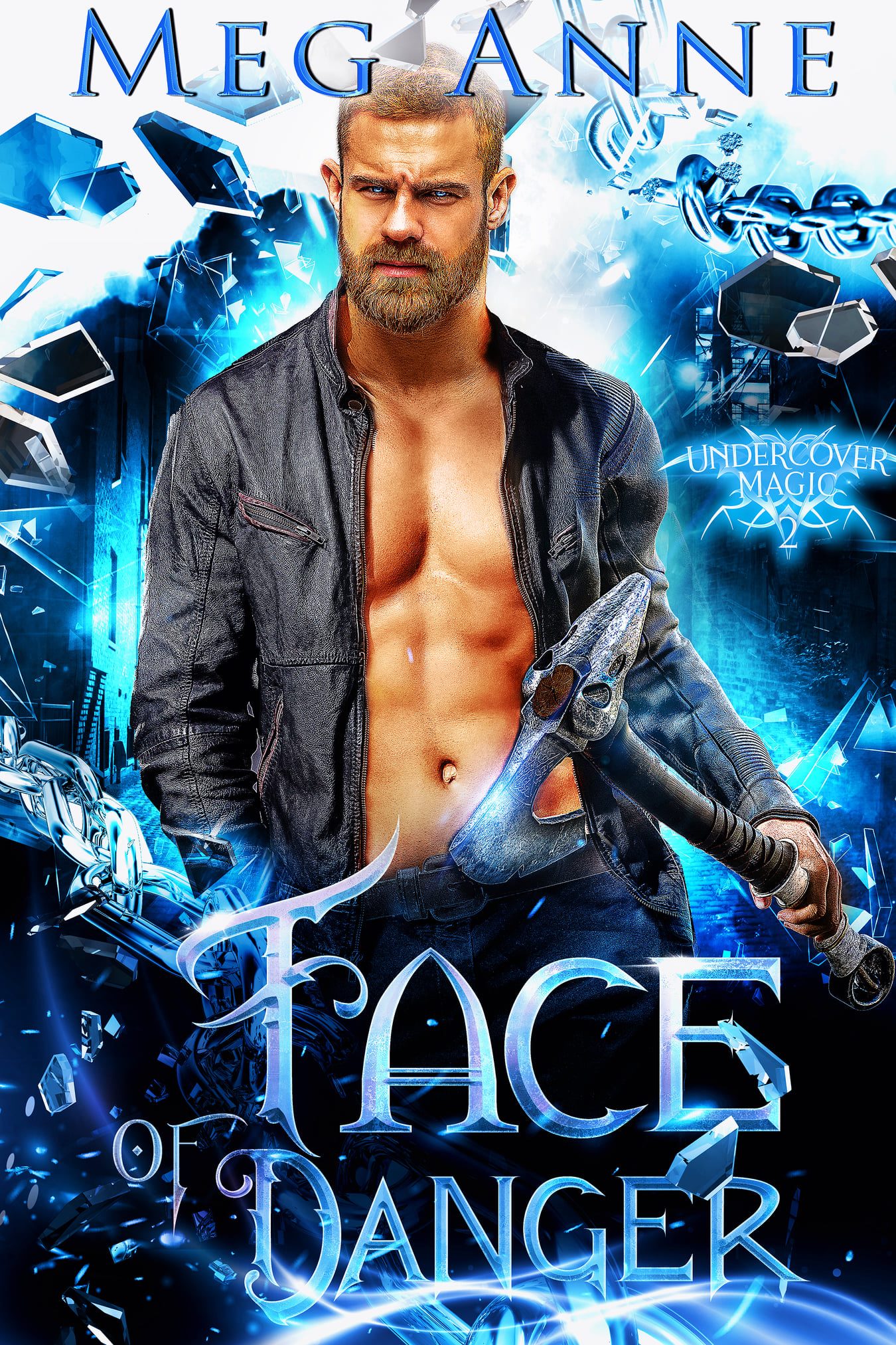 Face of Danger (Undercover Magic, #2)