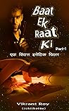 Baat Ek Raat Ki: ...