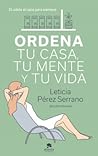 Ordena tu casa, t...