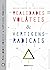 Realidades Voláteis & Vertigens Radicais by André Argolo