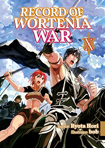 Record of Wortenia War, Volume 10 (Kindle Edition)