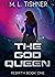 The God Queen (Rebirth Saga #1)