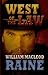 West of the Law by William MacLeod Raine