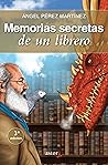 Memorias secretas de un librero (Astor Jr) (Spanish Edition) Memorias secretas de un librero (Astor Jr) (Spanish Edition)