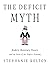 The Deficit Myth: Modern Monetary Theory and the Birth of the People's Economy