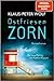 Ostfriesenzorn: Der neue Fall für Ann Kathrin Klaasen (Ann Kathrin Klaasen ermittelt 15)