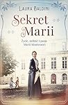 Sekret Marii. Życ...