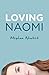 Loving Naomi by Meghan Lane Newkirk