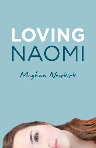 Loving Naomi (Paperback)