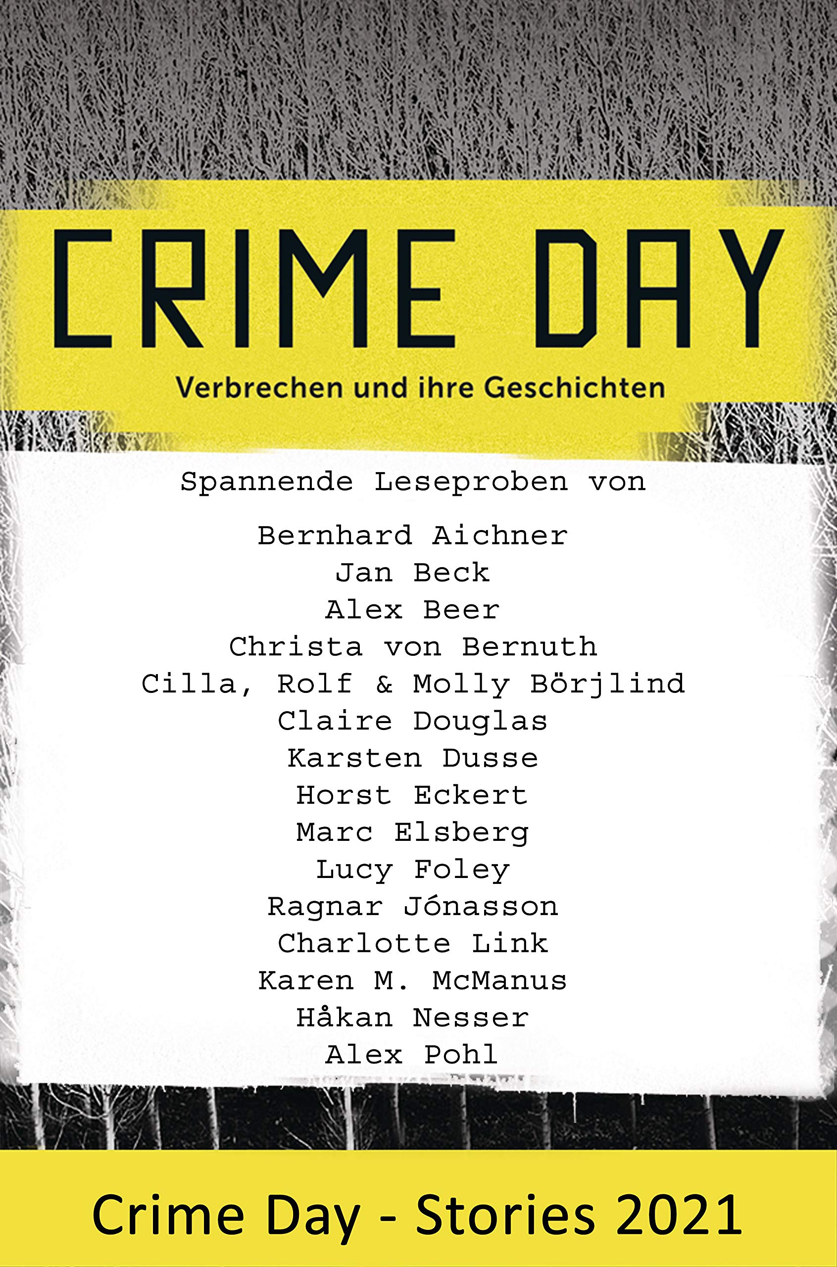 CRIME DAY - Stories 2021: 16 spannende Leseproben von Bernhard Aichner, Karsten Dusse, Lucy Foley, Charlotte Link und vielen weiteren Autoren (German Edition)