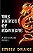 The Prince of Nowhere: A Ma...