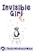 Invisible Girl (Epistolary,...