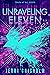 Unraveling Eleven (Eleven Trilogy, #2)
