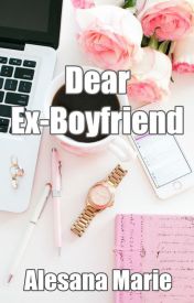 Dear Ex Boyfriend