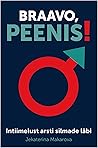 Braavo, peenis! by Jekaterina Makarova