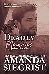 Deadly Memories by Amanda Siegrist