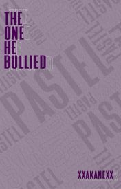 The One He Bullied