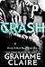 Crash (Crash & Burn Duet, #1)