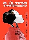 A Última Transmissão