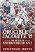 Crucible of the Jacobite ‘15: The Battle of Sheriffmuir 1715 (Century of the Soldier 1618-1721)