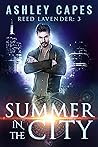 Summer in the City (Reed Lavender #3)