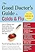 The Good Doctor's Guide to Colds & Flu by Neil Schachter