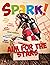 Spark! Aim for the Stars (P...