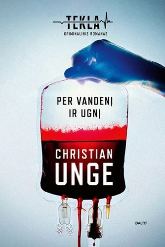 Per vandenį ir ugnį (Teklaserien, #1)