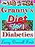 Granny's Diet for Diabetics