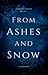 From Ashes and Snow (The Fo...
