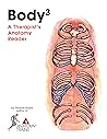 Body3: A Therapist's Anatomy Reader